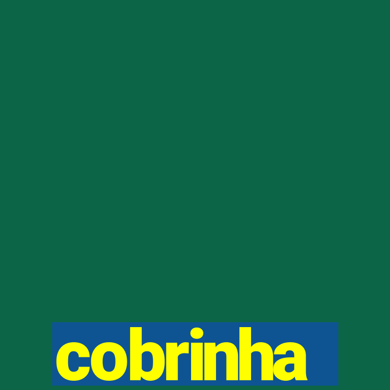 cobrinha