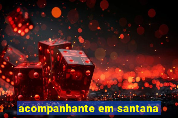 acompanhante em santana