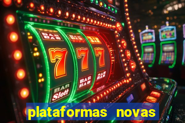 plataformas novas que est o pagando