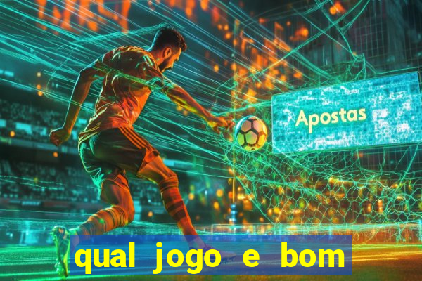 qual jogo e bom para ganhar dinheiro