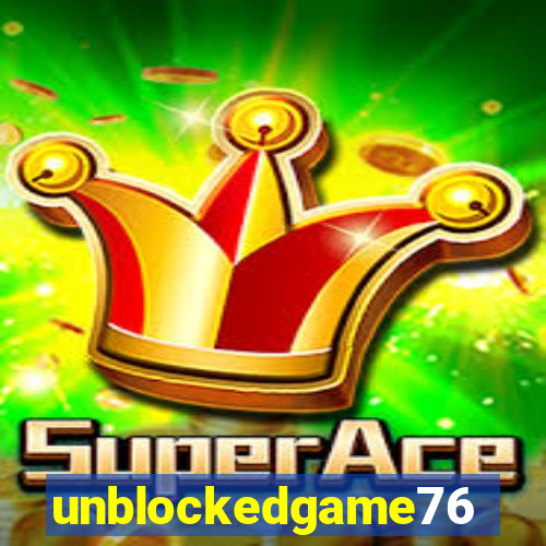 unblockedgame76