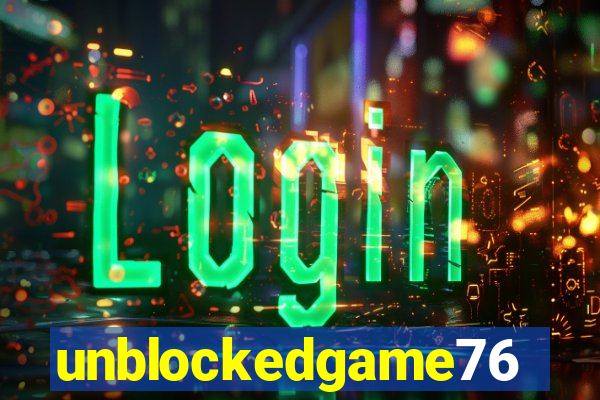 unblockedgame76