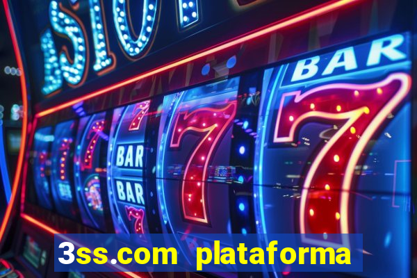 3ss.com plataforma de jogos