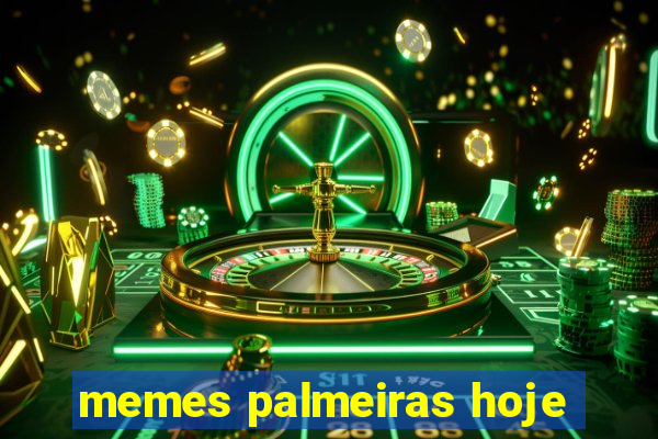 memes palmeiras hoje