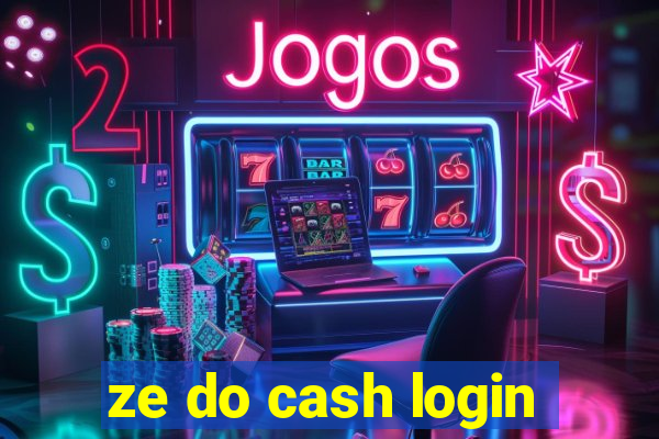 ze do cash login