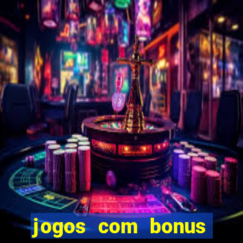 jogos com bonus sem deposito