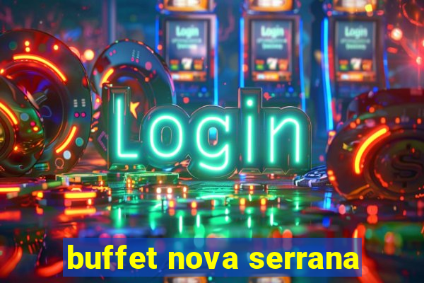 buffet nova serrana