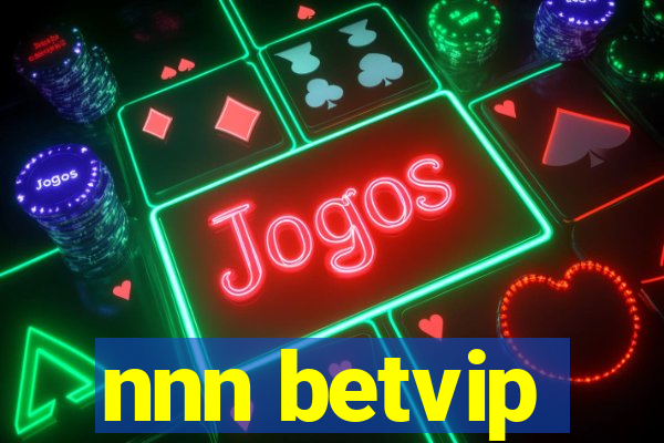 nnn betvip