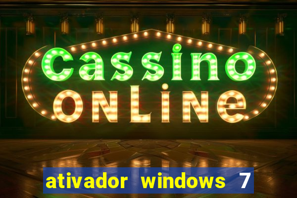 ativador windows 7 32 bits