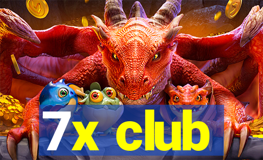 7x club