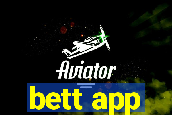 bett app