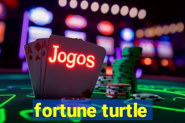 fortune turtle