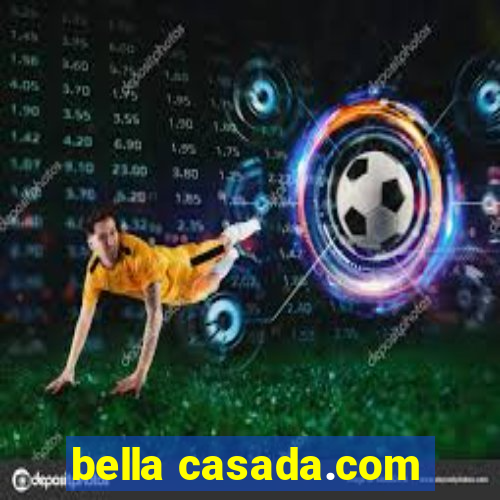 bella casada.com