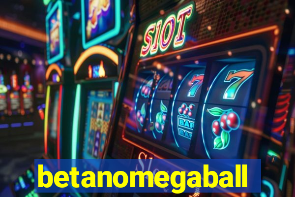 betanomegaball