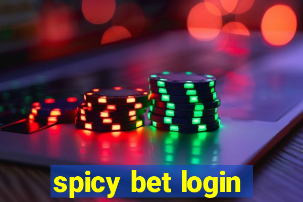 spicy bet login