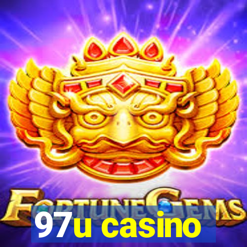 97u casino