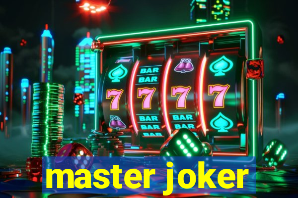 master joker