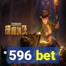 596 bet