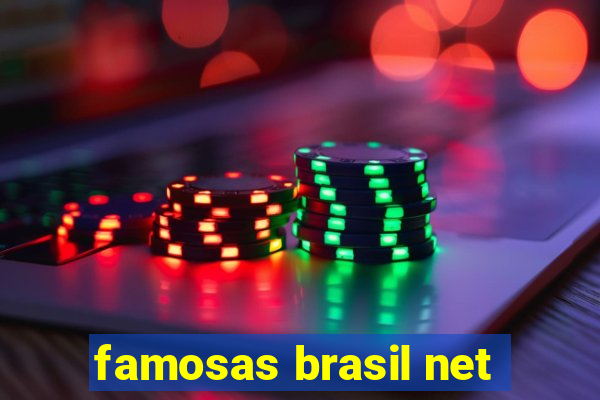 famosas brasil net