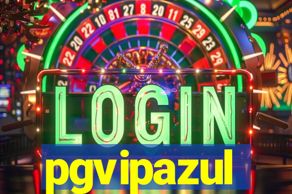 pgvipazul