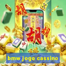 bmw jogo cassino