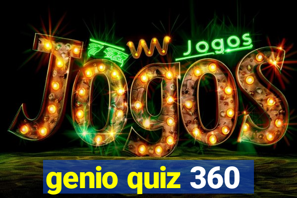 genio quiz 360