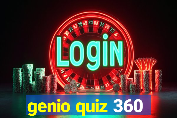 genio quiz 360