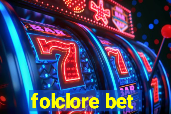 folclore bet