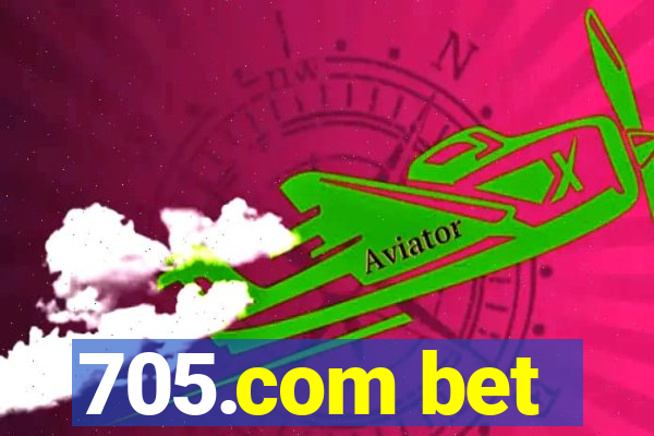 705.com bet