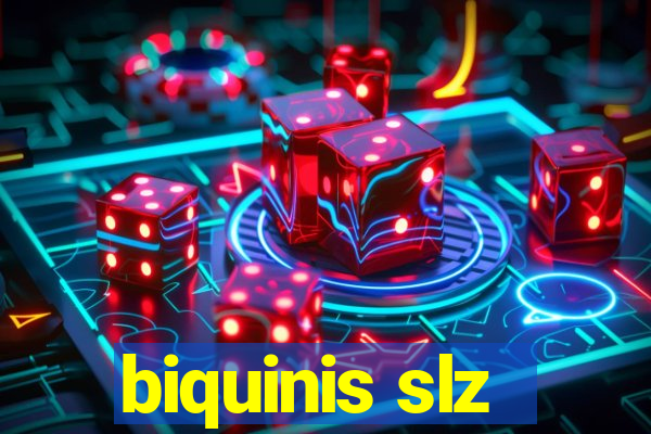 biquinis slz