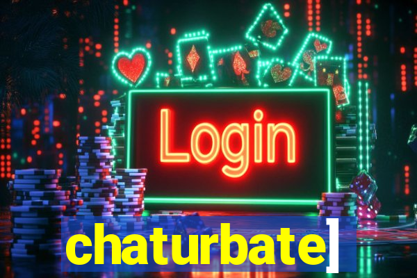 chaturbate]