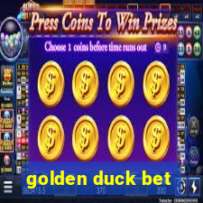 golden duck bet