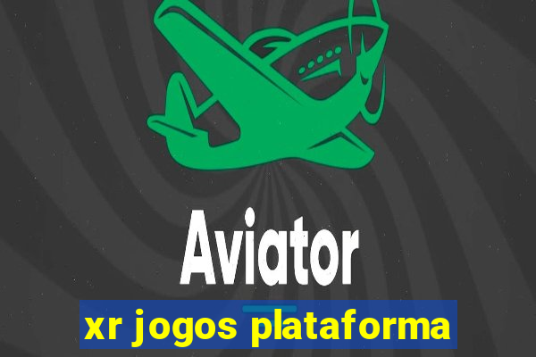 xr jogos plataforma