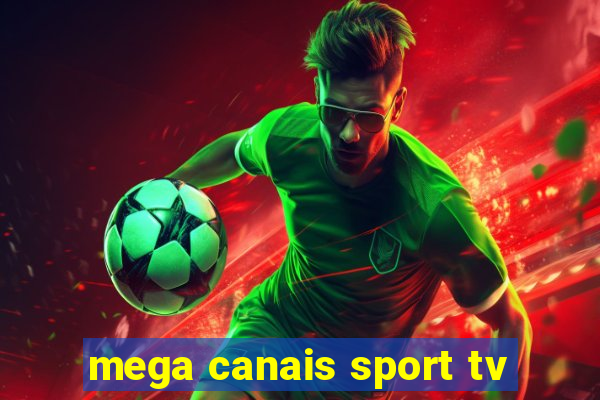 mega canais sport tv