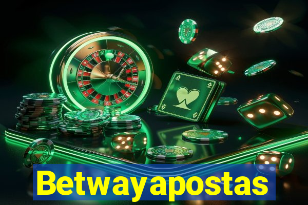 Betwayapostas