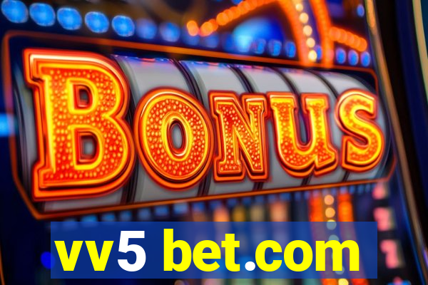 vv5 bet.com