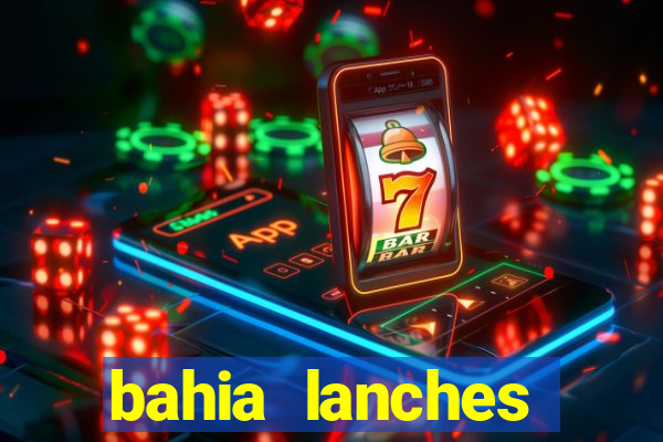 bahia lanches franca santa efigenia telefone