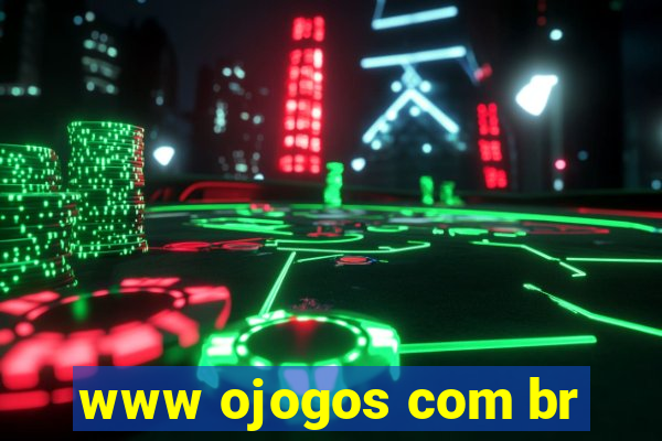 www ojogos com br