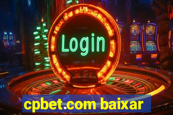 cpbet.com baixar