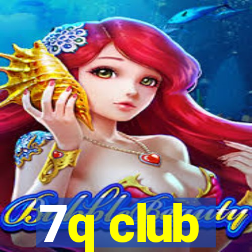 7q club