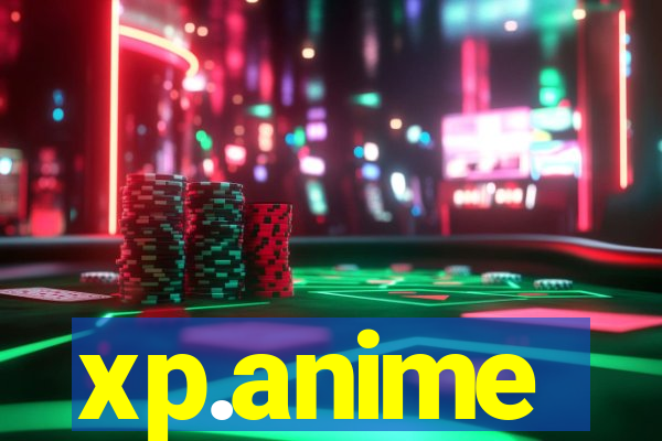 xp.anime