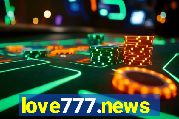 love777.news