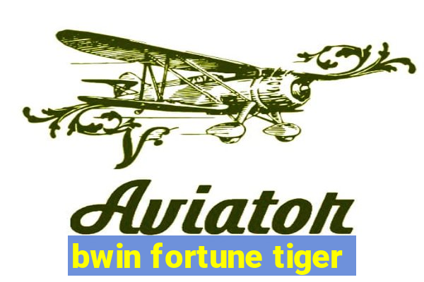 bwin fortune tiger