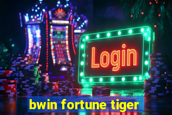 bwin fortune tiger