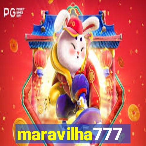 maravilha777