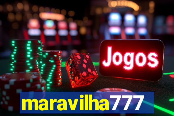 maravilha777