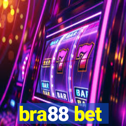 bra88 bet