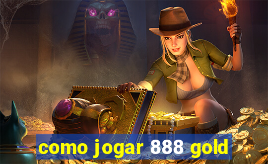 como jogar 888 gold