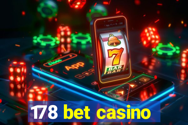 178 bet casino