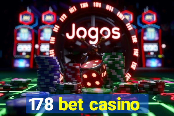 178 bet casino